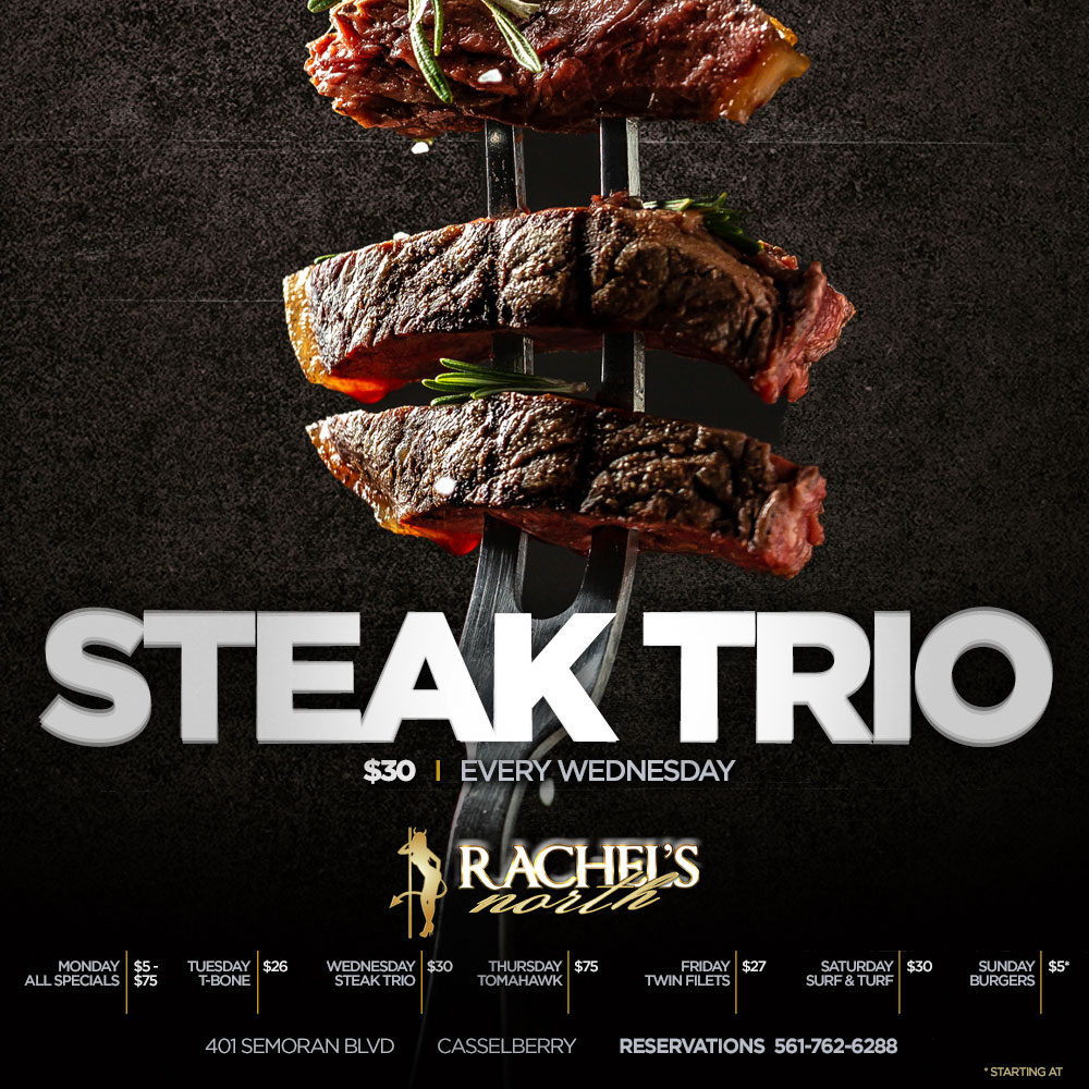 Steak Trio Wednesday