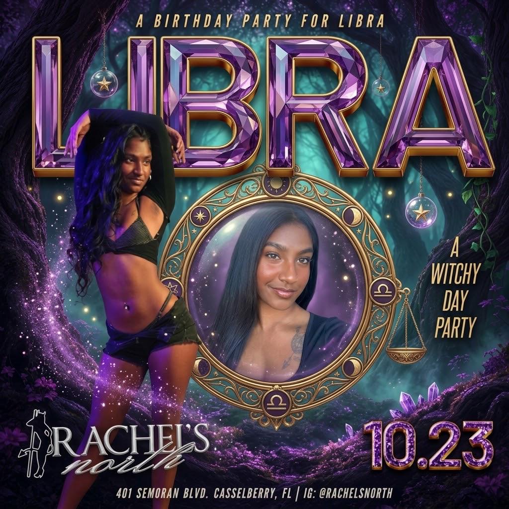 Libra Birthday birthday flyer at Rachel's North in Casselberry, Florida
